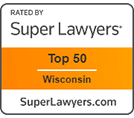 Rated By Super Lawyers | Top 50 | Wisconsin
